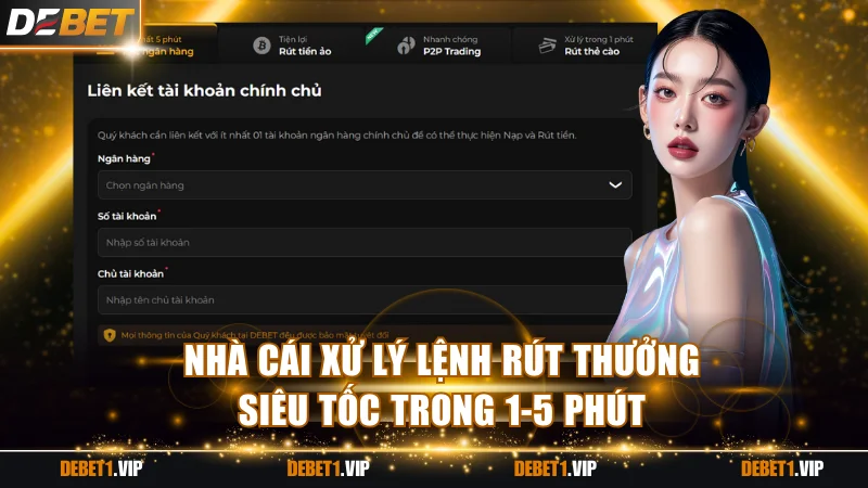 Nhà cái xử lý lệnh rút thưởng siêu tốc trong 1-5 phút